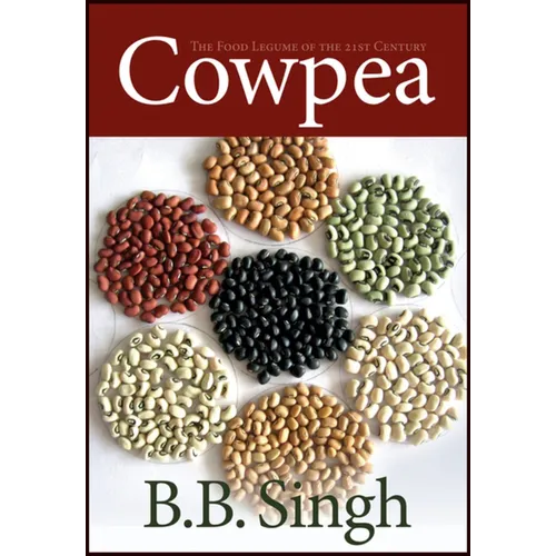 Cowpea: The Food Legume of the 21st Century