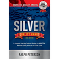 The Silver Quality Award: The Silver Quality Award: A Complete Coaching Guide to Winning the AHCA/NCAl National Quality Award at the Silver Level