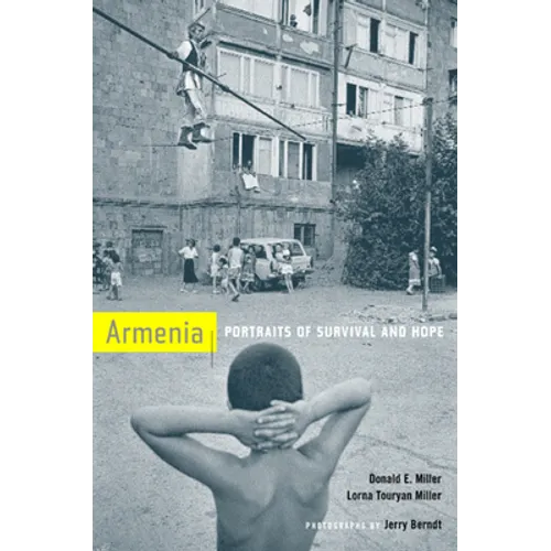 Armenia: Portraits of Survival and Hope