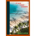 St Lucia Tourist Handbook: Your Paradise Guide to Adventures, Sights, Culture, Cuisine, and Comfort