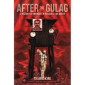 After the Gulag: A History of Memory in Russia's Far North