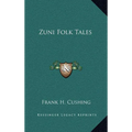 Zuni Folk Tales