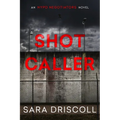 Shot Caller