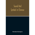 Sound And Symbol In Chinese