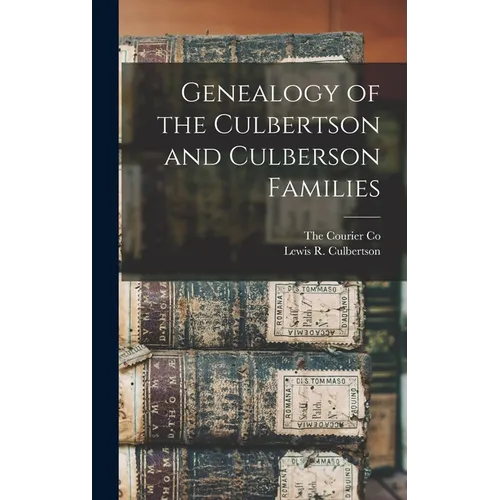 Genealogy of the Culbertson and Culberson Families