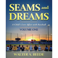 Seams and Dreams