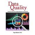 Data Quality: Dimensions, Measurement, Strategy, Management, and Governance