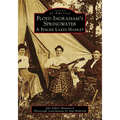Floyd Ingraham's Springwater: A Finger Lakes Hamlet