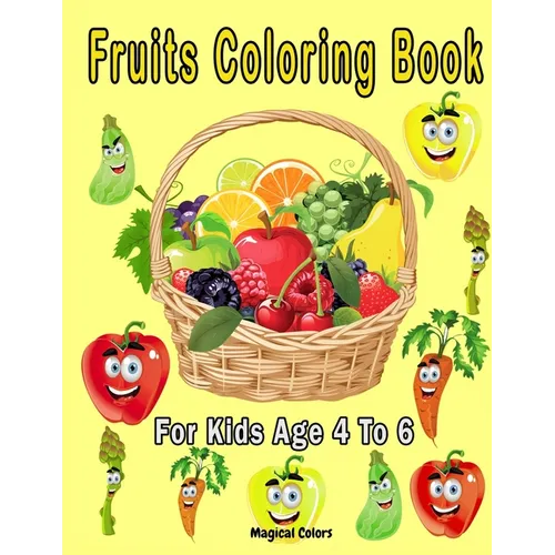 Fruits Coloring Book For Kids Age 4 To 6
