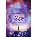 Time: The Second Secret