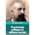 Psychologie politique et défense sociale