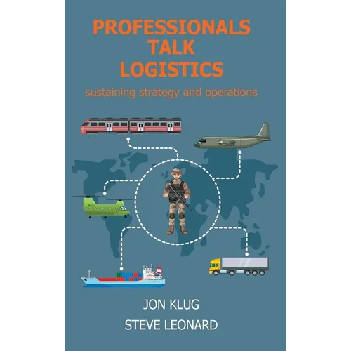Professionals Talk Logistics: Sustaining Strategy and Operations