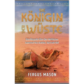 Die Königin Der Wüste: Eine Biografie Über Den Weibli-chen Lawrence Von Arabien, Gertrude Bell
