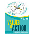 Values in Action: A Compass for School Leaders