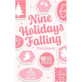 Nine Holidays Falling