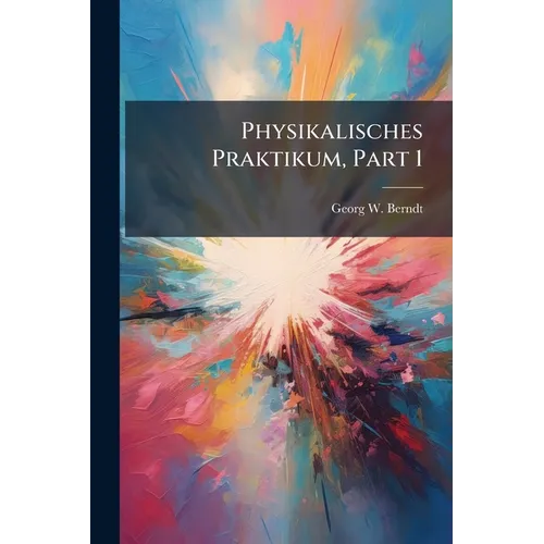 Physikalisches Praktikum, Part 1
