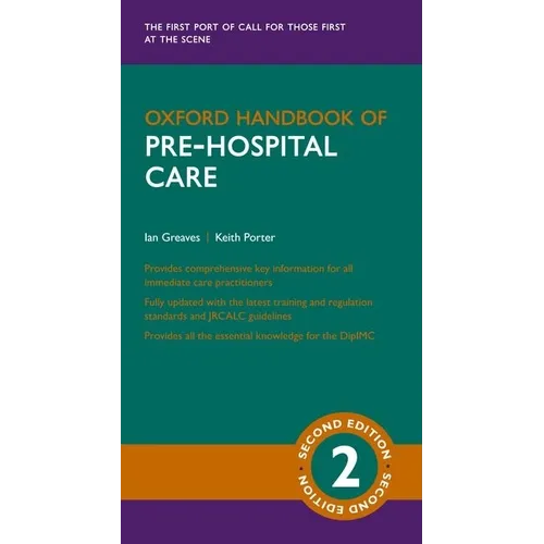 Oxford Handbook of Pre-Hospital Care