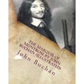The Marquis of Montrose.by John Buchan (ILLUSTRATED)