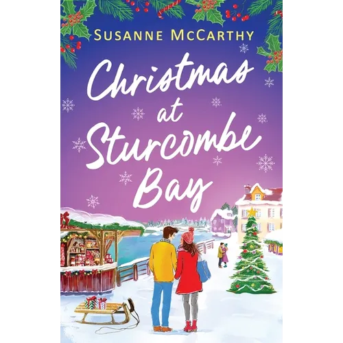 Christmas at Sturcombe Bay: A new small-town, heartwarming festive romance
