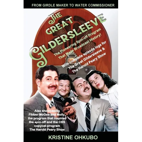 From Girdle Maker to Water Commissioner - THE GREAT GILDERSLEEVE: The Pioneering Spin-off Program That Made Broadcast History!