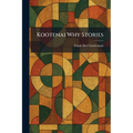 Kootenai Why Stories