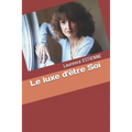 Le luxe d'être Soi