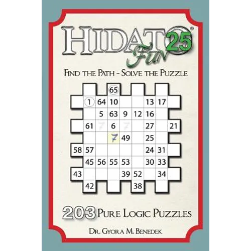 Hidato fun 25: 203 New Logic Puzzles