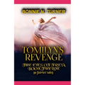 Tomilyn's Revenge: a fairies' tale