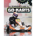 The Gearhead's Guide to Go-Karts