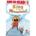 King of the Mountain!: Ready-To-Read Level 1