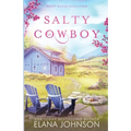 Salty Cowboy: A Cooper Family Novel