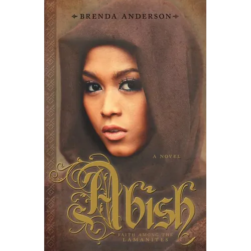 Abish, Faith Amoung the Lamanites