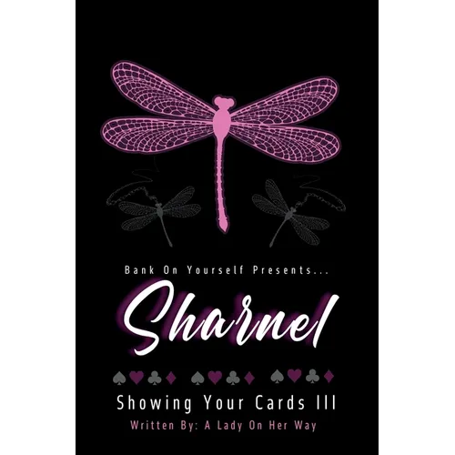 Sharnel Showing Your Cards III