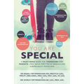 You Are Special: A Must-Read Book for Teenagers and Parents: The First Book Written by Adolescent Subspecialist Physicians