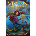 Vivian Van Tassel and the Secret of Midnight Lake