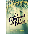 Le Marquis de Folie
