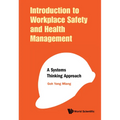 Introduction to Workplace Safety and Health Management