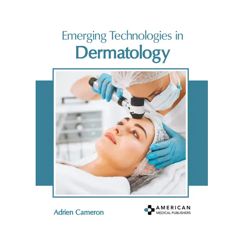 Emerging Technologies in Dermatology