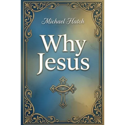 Why Jesus