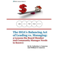 The HOA's Balancing Act of Leading vs. Managing: 5 Lessons the Board Member and Community Manager Needs to Know