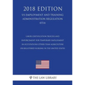 Labor Certification Process and Enforcement for Temporary Employment in Occupations Other Than Agriculture or Registered Nursing in the United States