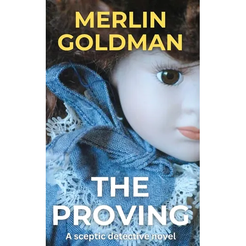 The Proving: A Sceptic Detective Novel