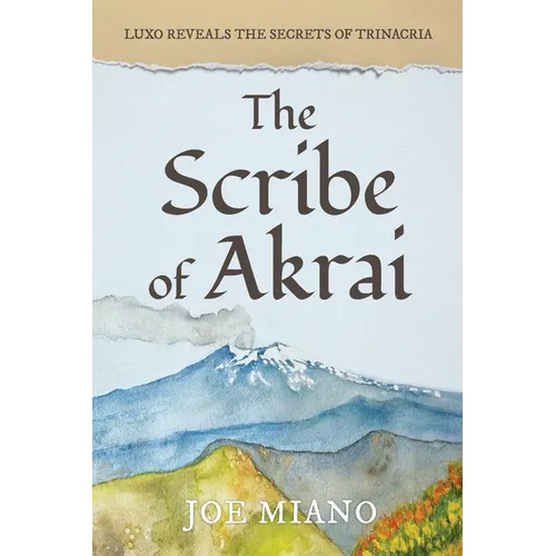 The Scribe of Akrai: Luxo reveals the secrets of Trinacria