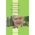 Toward a Christian Clinical Psychology