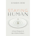 Staying Human: A Jewish Theology for the Age of Artificial Intelligence