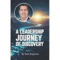 A Leadership Journey of Discovery
