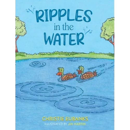 Ripples in the Water