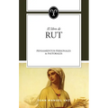 Rut: Pensamientos personales y pastorales