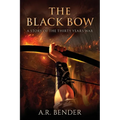 The Black Bow: A Story Of The Thirty Years War