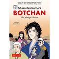 Soseki Natsume's Botchan: The Manga Edition: One of Japan's Most Popular Novels of All Time - Now Available in Manga Form!
